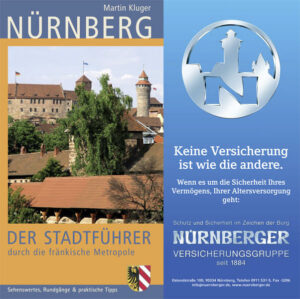 Der Stadtführer durch die fränkische Metropole "Nürnberg" Der Reiseführer ist erhältlich im Online-Buchshop Honighäuschen.