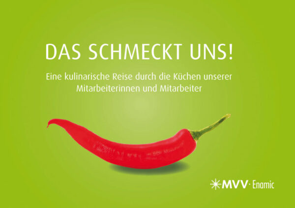 Das schmeckt uns! Eine kulinarische Reise durch die Küchen unserer Mitarbeiterinnen und Mitarbeiter