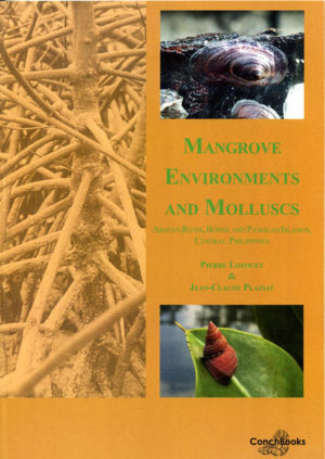 Honighäuschen (Bonn) - This book figures the molluscs of East Asian mangrove ecosystems on 38 colour plates.
