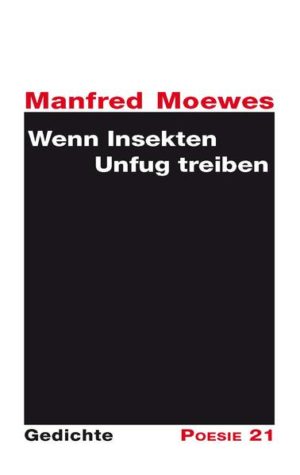 Honighäuschen (Bonn) - Gedichtsammlung von Manfred Moewes - aus der Reihe Poesie 21