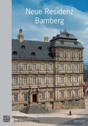 Die Neue Residenz Bamberg