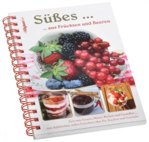 Kochbuch „Süßes. aus Früchten und Beeren“ „Süßes. aus Früchten und Beeren“ zeigt Ihnen, was Sie aus der Beerenvielfalt unserer Region alles zaubern können. Genießen und verwöhnen Sie sich und Ihre Familie. Hierin finden Sie tolle Rezepte von köstlichen Aufstrichen & Gelees, herzhaften Grützen & Chutneys, süßen Gerichten, feinen Kuchen & Torten, leckerem Eis und zauberhaften Getränken. „Süßes. aus Früchten und Beeren“ ist ein Kochbuch mit den besten gesammelten Rezepten von LeserInnen der „Die Allgäuerin“. Köstlichkeiten für jedermann, einfach zum Nachkochen, vielfach erprobt und mit wertvollen Tipps. Süßes. aus Früchten und Beeren 14,8 x 21cm durchgehend farbig bebildert Spiralbindung 160 Seiten Artikel-Nr.: 0248