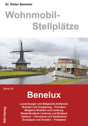 Für Wohnmobile gibt es seit Anfang Januar 2011 den aktualisierten Stellplatzführer "Benelux" mit den Regionen Luxemburger und Belgische Ardennen
