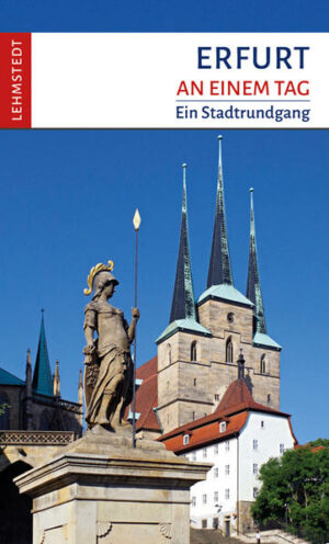 Erfurt gehört zu den ältesten Städten im Osten Deutschlands. Erstmals 742 erwähnt