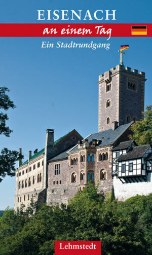 Eisenach gehört durch die nahe gelegene Wartburg zu den symbolträchtigsten Orten deutscher Geschichte. Elisabeth von Thüringen