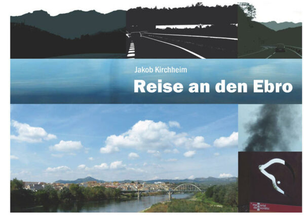 Im Sommer 2013 unternahmen wir mit Freunden eine Reise zu den Erinnerungsorten der Schlacht am Ebro