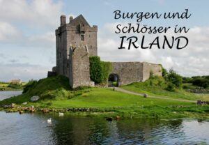 Der Bildband Schlösser und Burgen in Irland ist ein ideales Geschenk für jeden