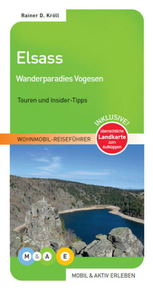 Wohnmobil-Reiseführer über das Wanderparadies Vogesen (Elsass/Lothringen