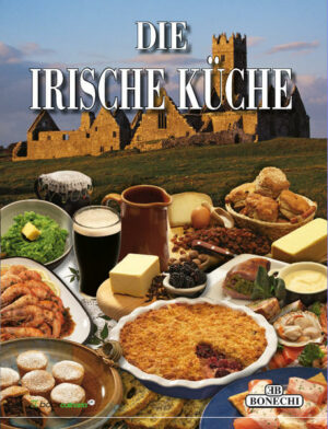 Rezepte der irischen Küche...gut erklärt, zum Nachkochen! "Irische Küche" ist erhältlich im Online-Buchshop Honighäuschen.