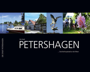 Fotoband über das Stadtgebiet Petershagen mit ihren 29 Ortschaften