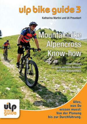 Einmal im Leben ein Alpencross  davon träumt jeder (E-)Mountainbiker. Damit aus deinem Transalp-Traum Realität werden kann