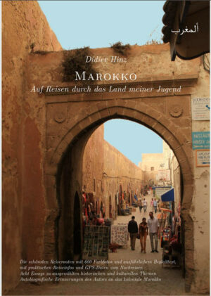 Ein umfassendes Werk über eines der interessantesten Reiseziele Afrikas: Marokko. Ein Reise-Sachbuch für Individualreisende