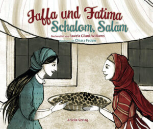 Jaffa und Fatima - Schalom, Salām |