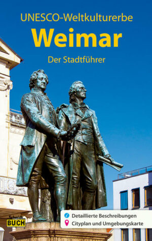 Mehr erfahren  mehr erleben  Kultur entdecken in Weimar: Von Goethe