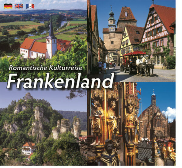 Eine touristische Farbbildreise auf 96 Kunstdruckseiten durch das Frankenland mit mächtigen Burgen