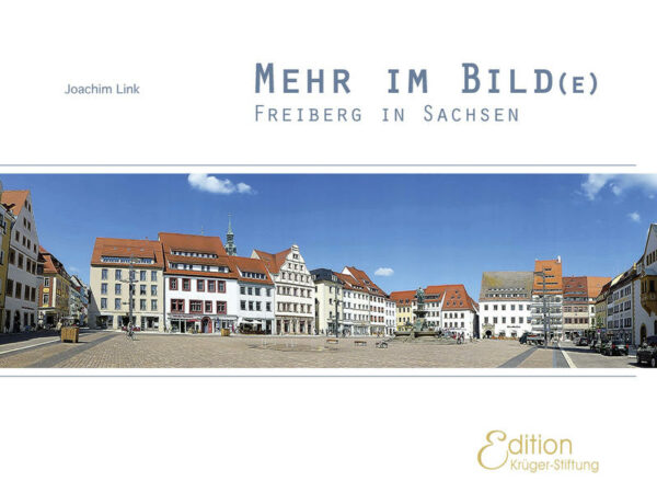 Über Freiberg in Sachsen wurde regional schon viel publiziert. Dieses Buch möchte mit seinen Panoramabildern und aktuellen Beschreibungen