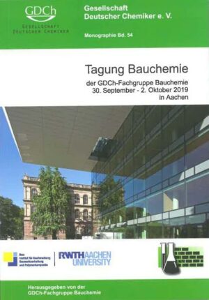 Honighäuschen (Bonn) - Der Band beinhaltet die wissenschaftlichen Beiträge zur Tagung Bauchemie 2019.