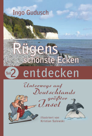 Wanderführer Rügen Teil 2 enthält Wanderungen im nördlichen Teil der Insel. Seit mehr als 200 Jahren inspiriert Rügen mit seiner ursprünglichen Schönheit Maler