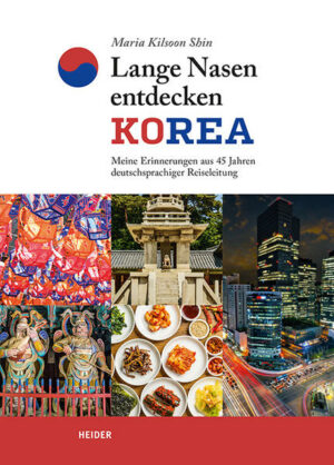 "Lange Nasen entdecken Korea" ist ein autobiografisches Buch