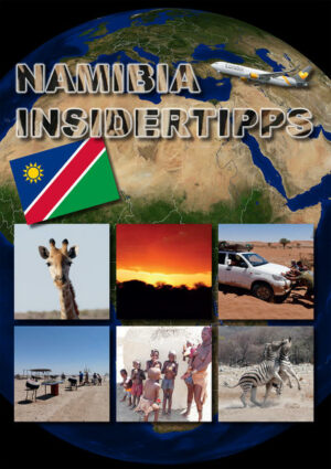 Insidertipps für Reisen nach Namibia