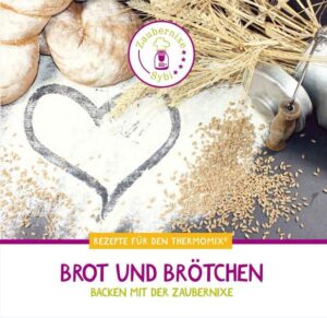 Rezepte für den Thermomix speziell für das Backen von Brot und Brötchen. "Brot und Brötchen" ist erhältlich im Online-Buchshop Honighäuschen.