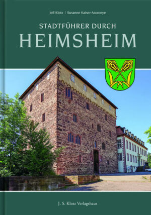 Die Stadt Heimsheim  das ist mehr als Schleglerkasten