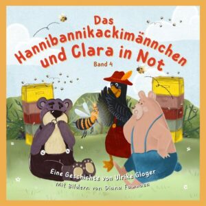 Das Hannibannikackimännchen und Clara in Not | Ulrike Gloger