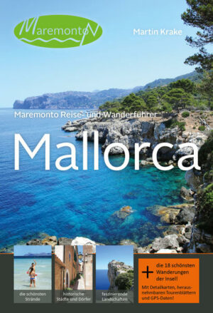 Die Küsten Mallorcas sind mit einer unübersehbaren Zahl fantastischer Strände gesegnet