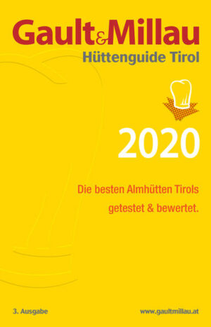 Die besten Almhütten Tirols getestet & bewertet. 3. Ausgabe. "Gault&Millau Hüttenguide Tirol 2020" Der Hotel- und Restaurantführer ist erhältlich im Online-Buchshop Honighäuschen.