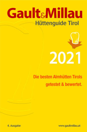 Die besten Almhütten Tirols getestet & bewertet. 3. Ausgabe. "Gault&Millau Hüttenguide Tirol 2021" Der Hotel- und Restaurantführer ist erhältlich im Online-Buchshop Honighäuschen.