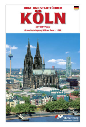 Dom- und Stadtführer Köln "Dom- und Stadtführer Köln" Der Reiseführer ist erhältlich im Online-Buchshop Honighäuschen.