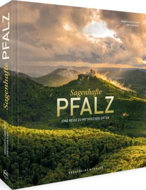 Geheimnisvolle Pfalz  Bildband Rheinland-Pfalz Mittelalterliche Bauten