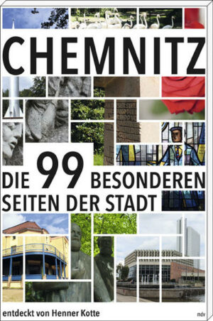 Die Stadt der Moderne  wie sich Chemnitz selber nennt  öffnet sich dem Besucher so ganz erst beim zweiten oder dritten Besuch. Wer sich die Zeit nimmt