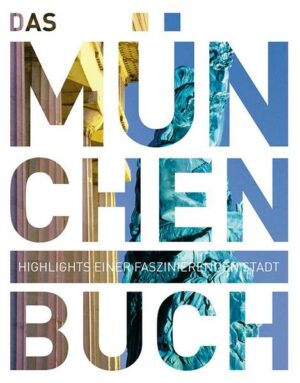 München - Die bayerische Landeshauptstadt rangiert auf der Beliebtheitsskala deutscher Städte ganz oben. Die einzigartige Biergartenkultur und der blaue bayerische Himmel verleihen der Stadt ein unvergleichliches