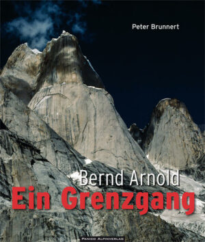 Im Sommer 1988 war Bernd Arnold 41 Jahre alt und auf dem Zenit seines Klettervermögens. Obwohl er schon häufig Einladungen zu Kletterreisen in den Westen bekommen hatte