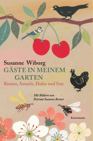 Gäste in meinem Garten: Bienen, Amseln, Huhn und Star | Susanne Wiborg