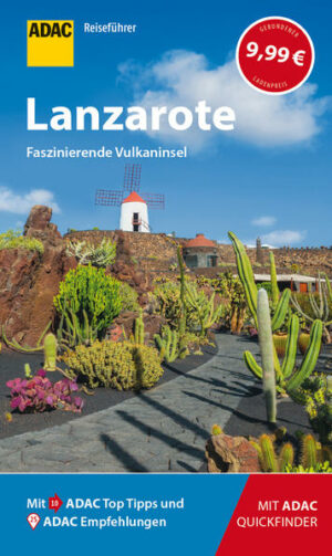Lanzarote gilt als eigenwilligste Insel der Kanaren. Mit ihren Lavawüsten