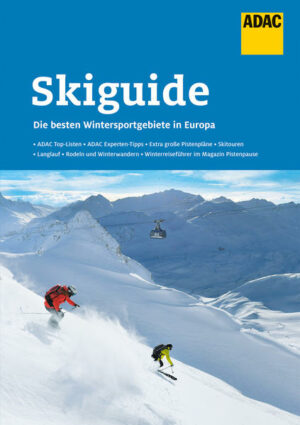Der Marktführer in umfangreich aktualisierter Neuausgabe! die besten und spannendsten Skigebiete in Deutschland