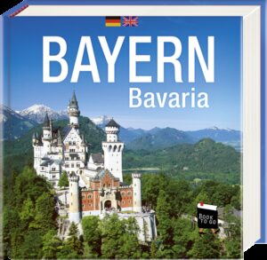 Die schönsten Seiten Bayerns  jetzt passend für jede Tasche Majestätische Alpen