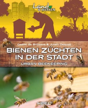 Bienen züchten in der Stadt | Honighäuschen