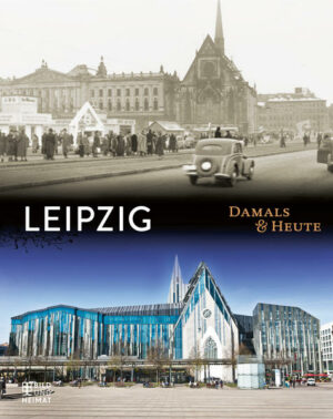Bereits im Mittelalter war Leipzig ein bedeutendes wirtschaftliches und kulturelles Zentrum