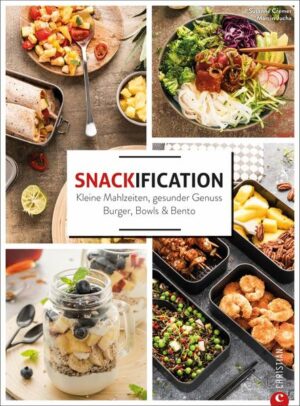 Kochbuch mit 60 gesunden Mini-Mahlzeiten wie Bowls, Rahmen oder japanischen Bentoboxen
