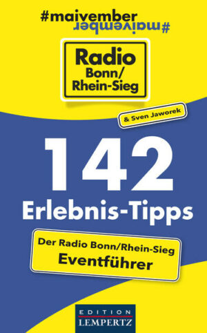 FRÜHLINGSGEFÜHLE STATT WINTERBLUES! Das Buch zur Aktion #maivember 142 Orte und Veranstaltungen