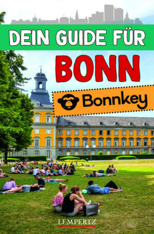 Bonn ist super  Punkt. Wir als Studierende haben den Blog Bonnkey.com ins Leben gerufen