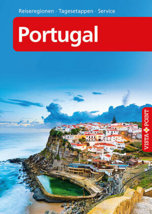 Wo das Land aufhört und das Meer beginnt: Portugal lockt Urlauber mit traumhaften Badebuchten und unendlichen Sonnenstunden an den Atlantik