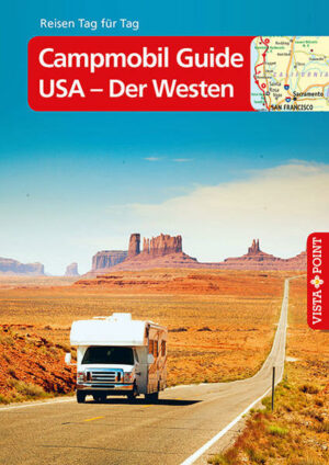 Die große Reise durch den Westen: Ohne sie fu?hlt sich die Biografie eines Weltenbummlers unvollständig an. Der Grand Canyon und San Francisco