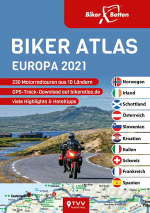 230 Touren in 10 Ländern: Dieser BikerAtlas lockt euch in die spannendsten Motorradregionen der Alpen und nach Süd- & Nordeuropa. Er bietet Inspirationen für Österreich