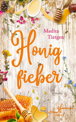 Honigfieber: Irland Liebesroman | Tietgen Madita