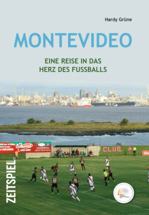 Montevideo ist gemeinsam mit Buenos Aires eine der ältesten Fußballhochburgen der Welt