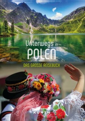 Lange unentdeckte Gefilde im östlichen Nachbarland begeistern alle Reiselustigen: Polen bietet seinen Besuchern im Norden malerische Ostseestrände
